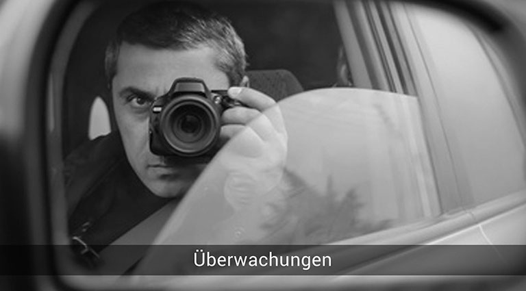 Durchführung von Observationen / Überwachungen 